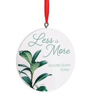 Personalized Less is More Ornament