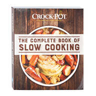Crock Pot® The Complete Book of Slow Cooking
