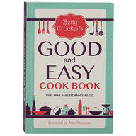 Betty Crocker's Good & Easy Cookbook